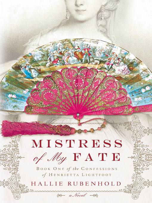 Title details for Mistress of My Fate by Hallie Rubenhold - Available